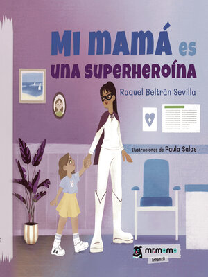cover image of Mi mamá es una superheroína